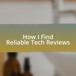 How I Find Reliable Tech Reviews