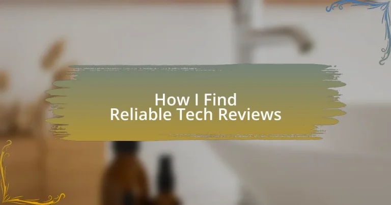 How I Find Reliable Tech Reviews