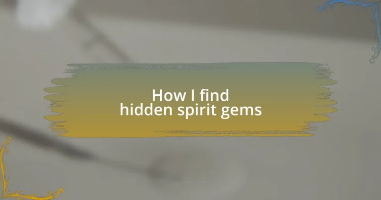 How I find hidden spirit gems