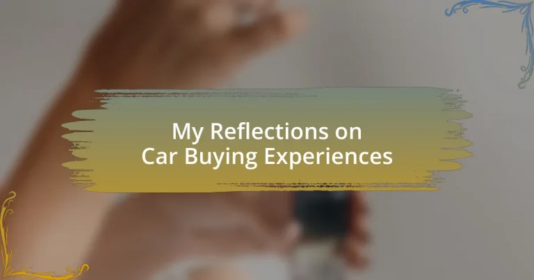 My Reflections on Car Buying Experiences