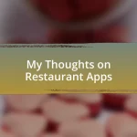My Thoughts on Restaurant Apps