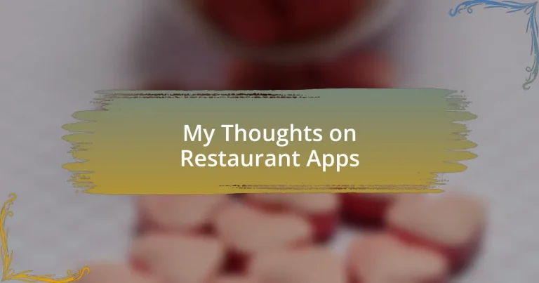 My Thoughts on Restaurant Apps