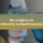 My insights on industry competitiveness