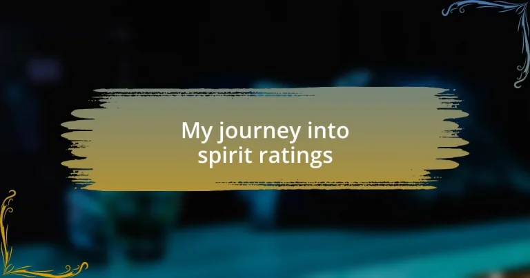 My journey into spirit ratings