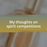 My thoughts on spirit competitions
