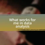 What works for me in data analysis